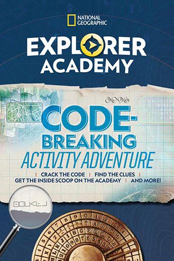 National Geographic Explorer Academy Code Breaking Activity Adventure book jacket