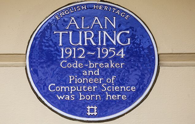 alan turing facts | a plaque for the birth place of Alan Turing. It reads: English Heritage. Alan Turing. 1912-1954. Code-breaker and Pioneer of Computer Science was born here.