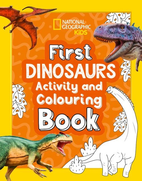 First Dinosaur Activity and Colouring Book