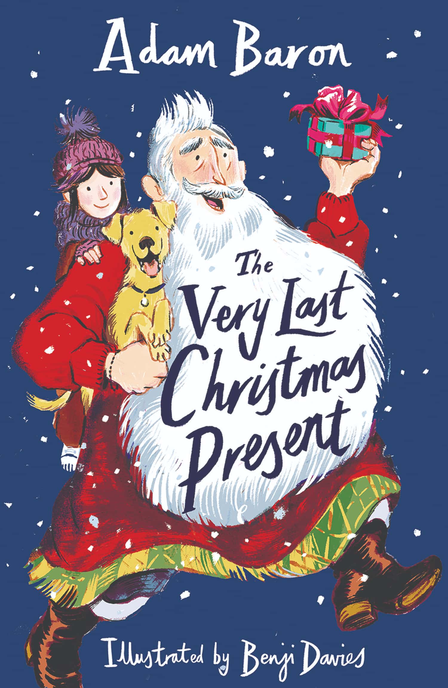 Book cover for The Very Last Christmas Present by Adam Baron, illustrated by Benji Davies, featuring an illustration of Father Christmas, a child, and a dog during a winter adventure against a blue, snowy background.